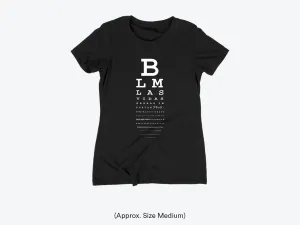 BLM eye chart - Ladies Fitted