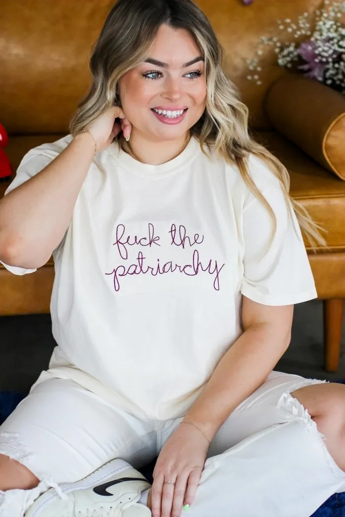 Fuck The Patriarchy Tee